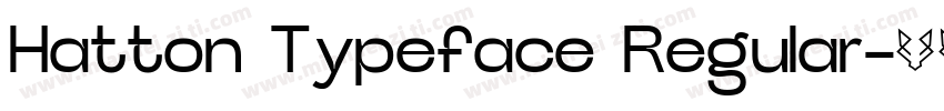 Hatton Typeface Regular字体转换